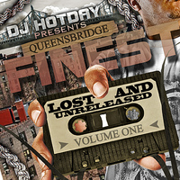 Queensbridge Finest - DJ Hotday Present Lost & Unreleased