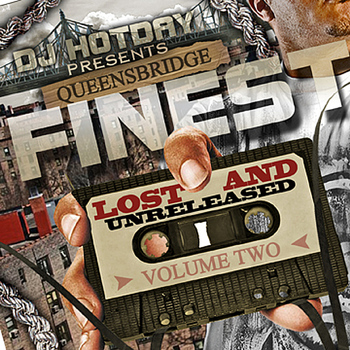 Queensbridge Finest - DJ Hotday Present Lost & Unreleased V.2