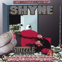 Shyne - Shizzle