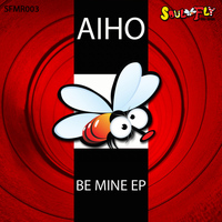 Aiho - Be Mine