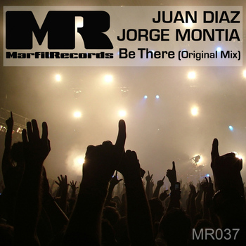 Juan Diaz, Jorge Montia - Be There