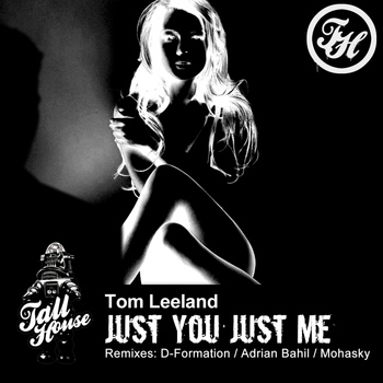 Tom Leeland - Just You Just Me