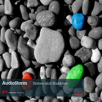 AudioStorm - Stones & Shadows