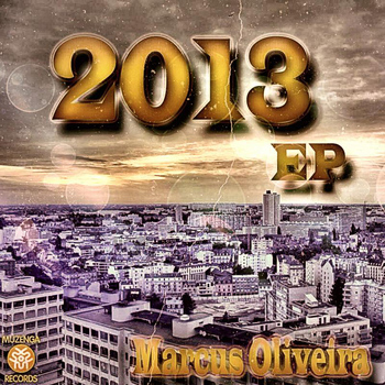 Marcus Oliveira - 2013 EP
