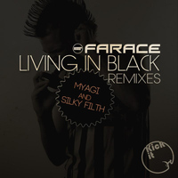 Farace - Living In Black Remixes