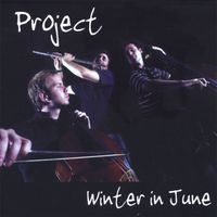 PROJECT Trio - Winter in June