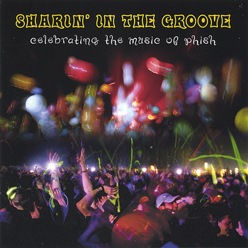 Phish by Various Artists - Sharin' in the Groove