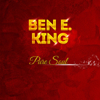 Ben E King - Pure Soul