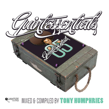 Various Artists - Quantize Quintessentials 5 : Compiled & Mixed by Tony Humphries