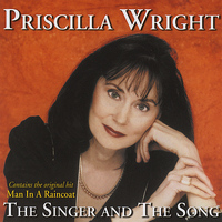 Priscilla Wright - The Singer and the Song