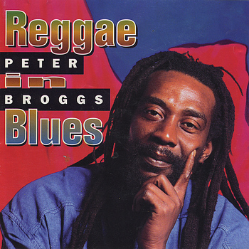 Peter Broggs - Reggae in Blues