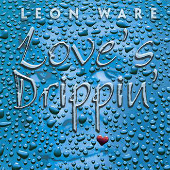 Leon Ware - Love's Drippin'