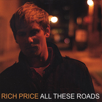 Rich Price - All These Roads