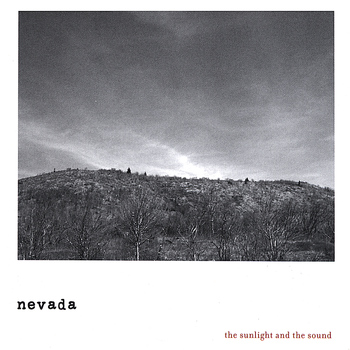 Nevada - The Sunlight and the Sound