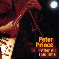 Peter Prince - After All This Time