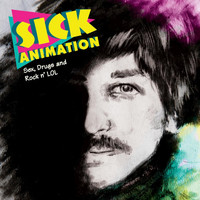 Sick Animation - Sex, Drugs and Rock n' LOL (Explicit)