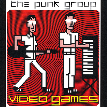 The Punk Group - Video Games