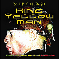 King Yellowman - King Yellowman Mash-up Chicago