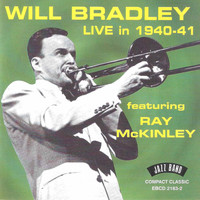 Will Bradley - Live in 1940 - 41