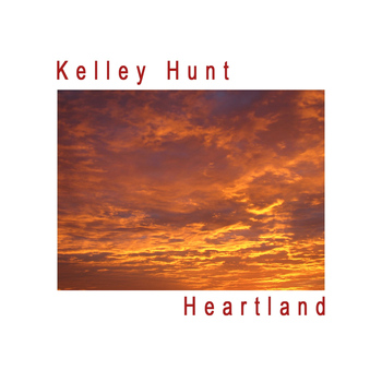 Kelley Hunt - Heartland - Single