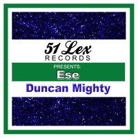 Duncan Mighty - 51 Lex Presents Ese