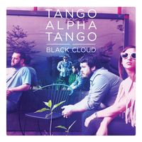 Tango Alpha Tango - All Mine Blues