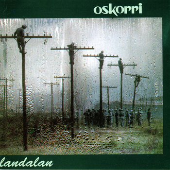 Oskorri - Landalan