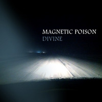 Magnetic Poison - Divine