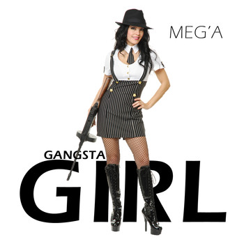 Meg'a - Gangsta Girl