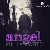 Phil Lancaster - Angel