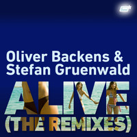 Oliver Backens & Stefan Gruenwald - Alive (The Remixes)