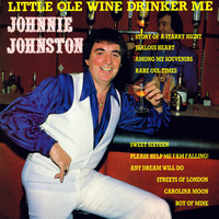 Johnnie Johnston - Little Old Wine Drinker Me