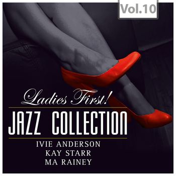 Various Artists - „Ladies First!" Jazz Edition - All of them Queens of Jazz, Vol. 10