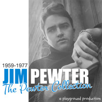 Jim Pewter - The Pewter Collection (1959-1977)