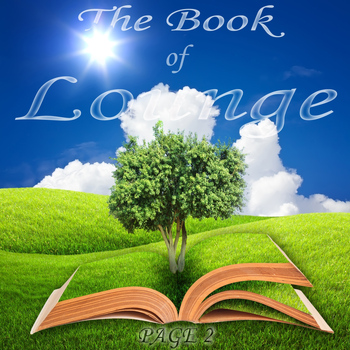 Various Artists - The Book of Lounge, Page 2 (Relaxing Chill Out and Lounge Essentials)