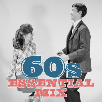Various Artists - 60's Essential Mix