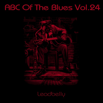 Leadbelly - Abc of the Blues, Vol. 24