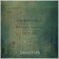 Federico Ambrosi - Underworld