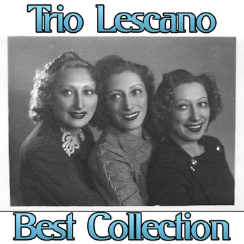 Trio Lescano - Trio Lescano
