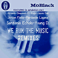 MoBlack - We Run the Music (Remixes)