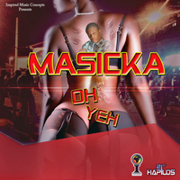 Masicka - Oh Yeh - Single
