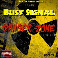 Busy Signal - Danger Zone - Single