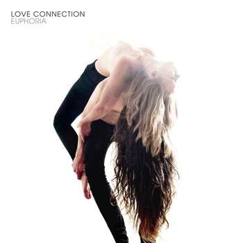 Love Connection - Euphoria