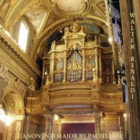Walter Rinaldi - Pachelbel: Canon in D Major for Organ