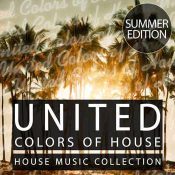 Various Artists - United Colors of House - Summer Edition
