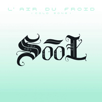 Sool - L'air du froid (Cold Song)