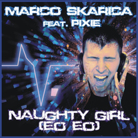 Marco Skarica - Naughty Girl (Eo Eo)