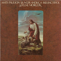 Mats Paulson - Gyllne morgon