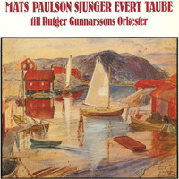 Mats Paulson - Mats Paulson sjunger Evert Taube