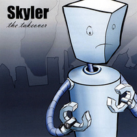 Skyler - The Takeover